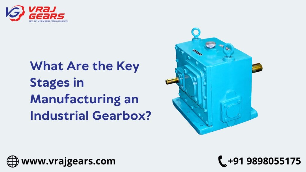 Gearbox Manufacturing