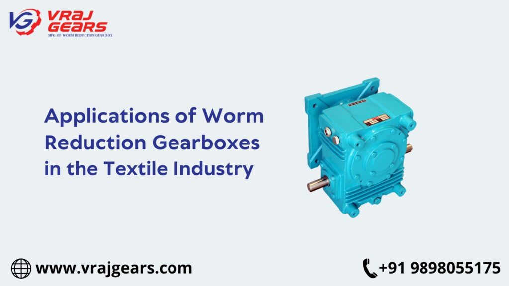 Gearboxes in the Textile Industry