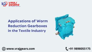 Gearboxes in the Textile Industry