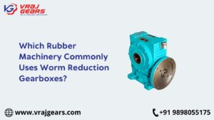 rubber industrial gearboxes